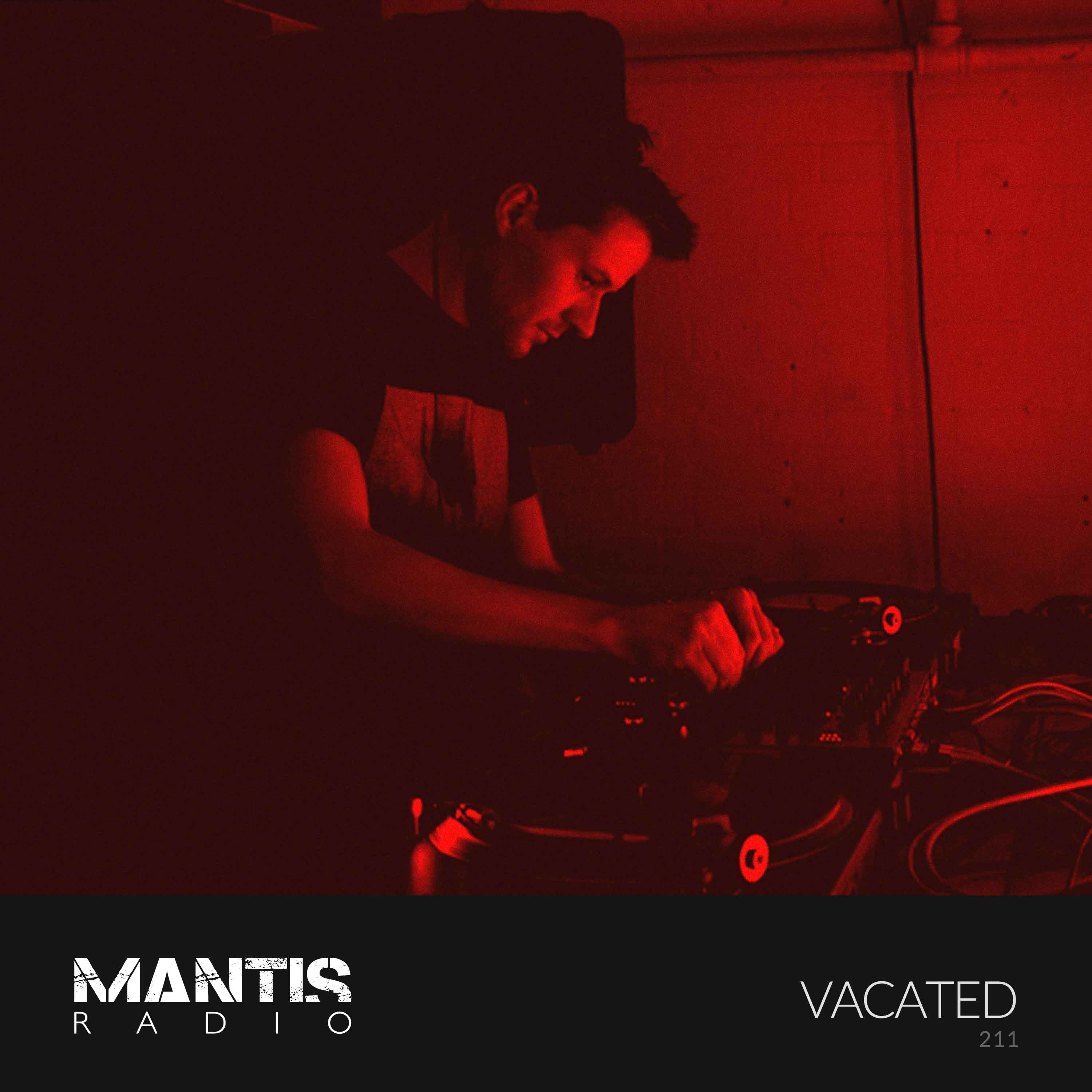 Mantis Radio 211 - Vacated