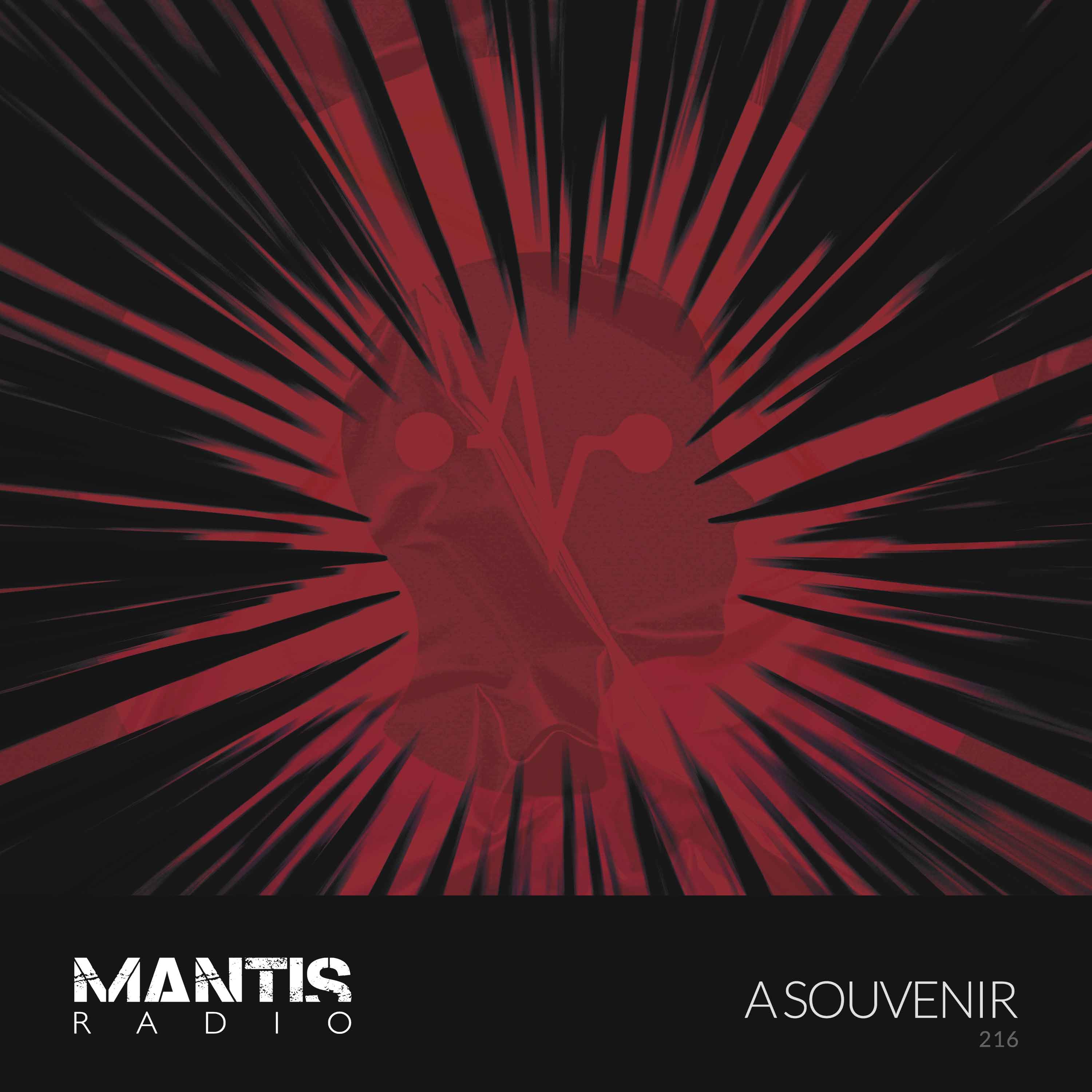 Mantis Radio 216 - A Souvenir