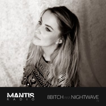 Nightwave (8Bitch) on Mantis Radio