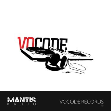 Vocode Records on Mantis Radio