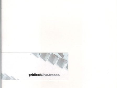 Gridlok - Traces
