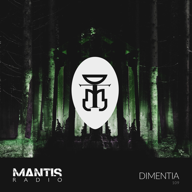 Dimentia on Mantis Radio