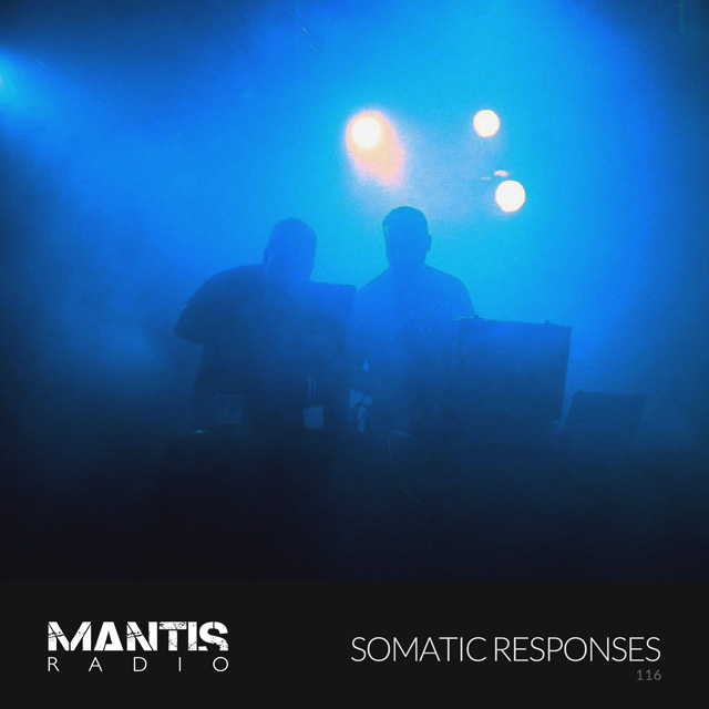 Somatic Responses on Mantis Radio