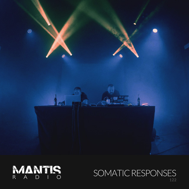 Flyer for Mantis Radio 122, featuring a photo of Somatic Responses playing live
