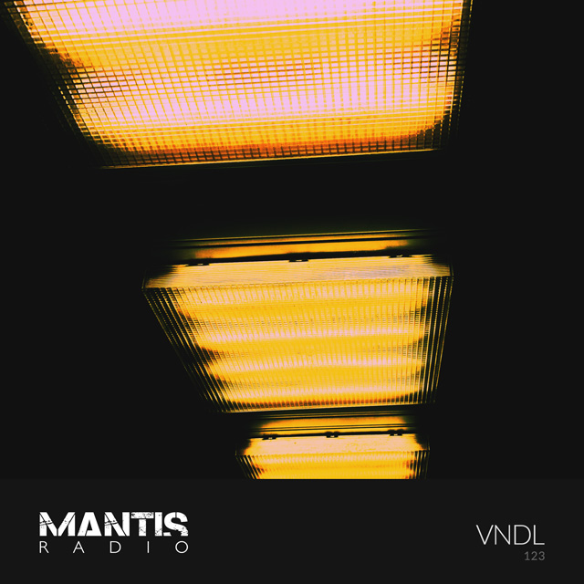 VNDL on Mantis Radio