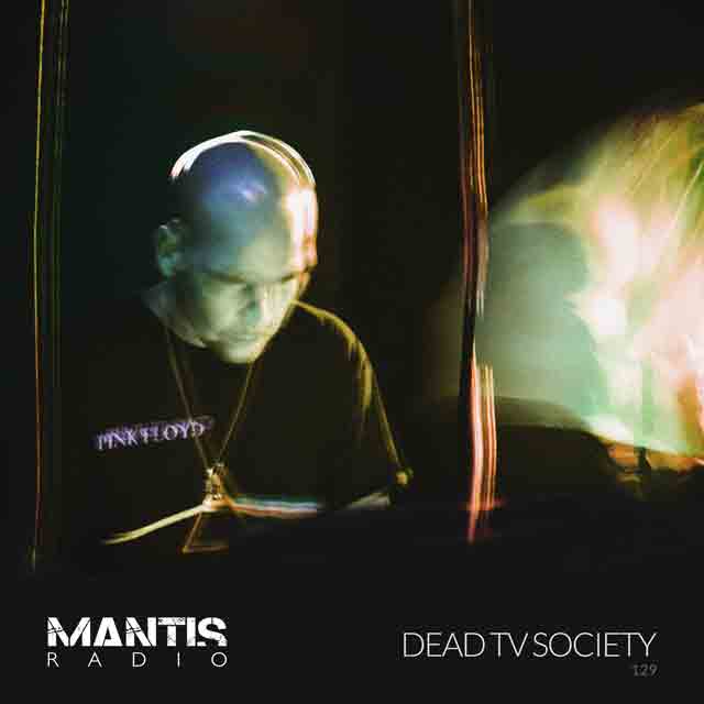 Dead TV Society (Noxgenux) on Mantis Radio