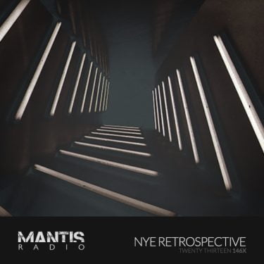 Mantis Radio NYE 2013