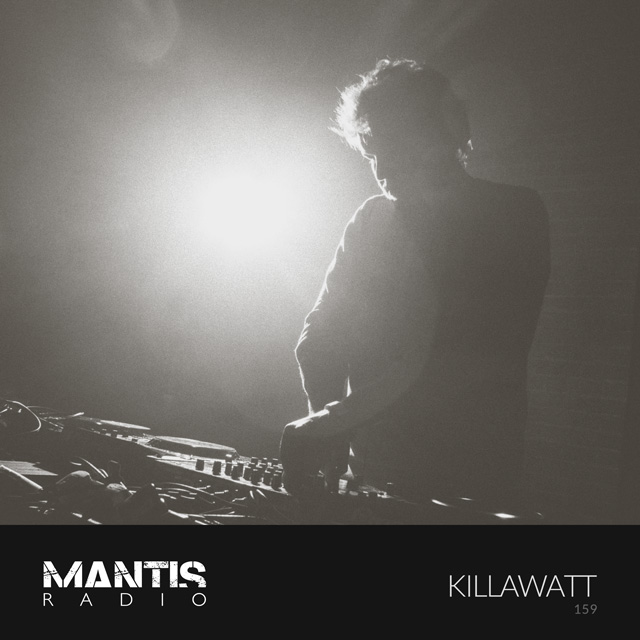 Killawatt on Mantis Radio