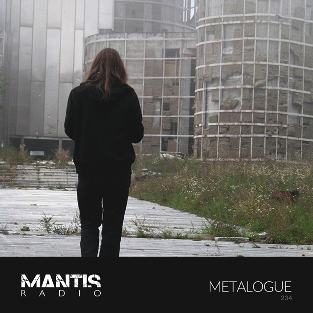 Mantis Radio 234 - Metalogue