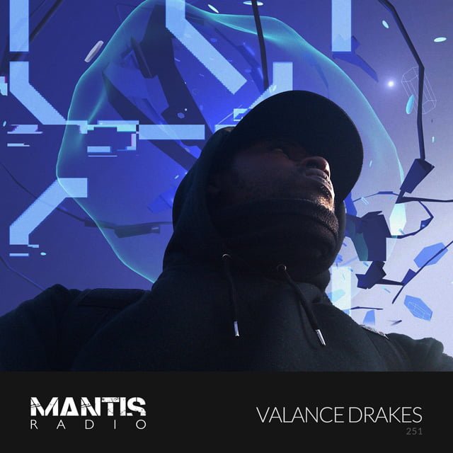 Valance Drakes on Mantis Radio