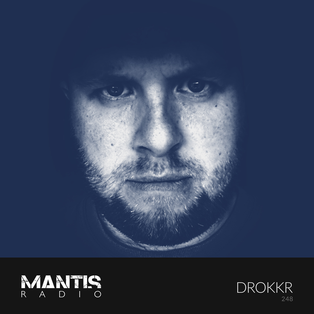 DROKKR on Mantis Radio