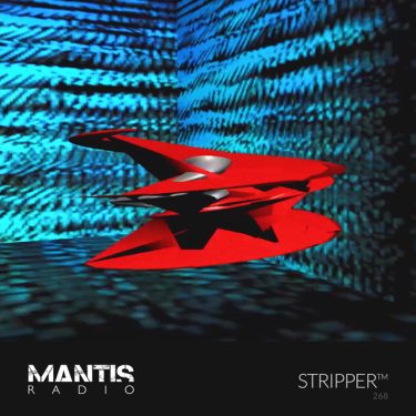 STRIPPER™ (Sleeve) on Mantis Radio