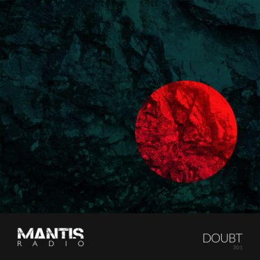 Doubt (Flood Trax) on Mantis Radio