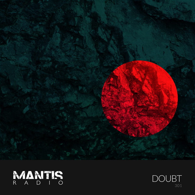 Doubt (Flood Trax) on Mantis Radio