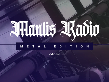 Cover art for July's Metal Edition of Mantis Radio