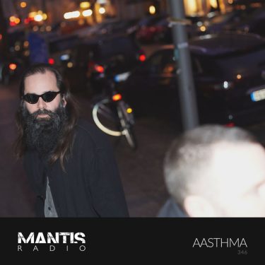 Aasthma (Par Grindvik + Peder Mannerfelt) - Mantis Radio