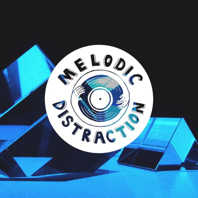 Melodic Distraction - shut down